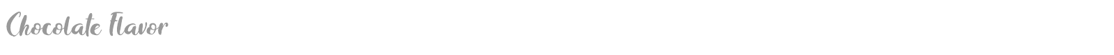 Chocolate Flavor font preview